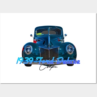 1939 Ford Deluxe Coupe Posters and Art